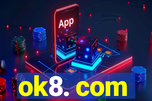 ok8. com